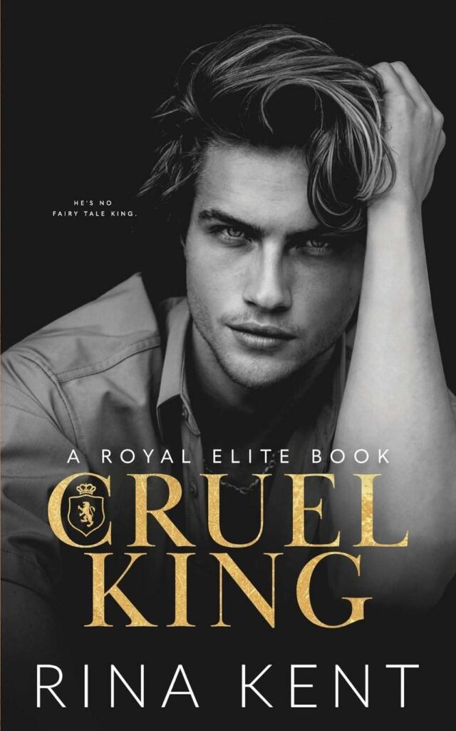 Cruel King By Rina Kent