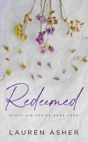 Redeemed Special Edition book cover by Lauren Asher, second chance F1 racing romance novel