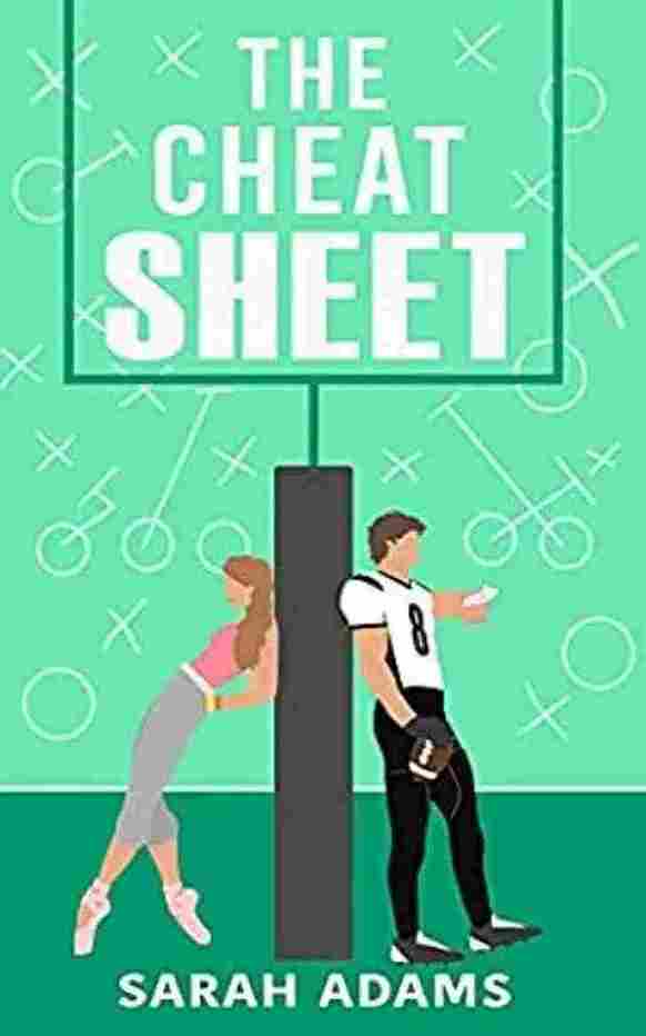 The Cheat Sheet By Sarah Adams