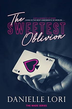 The Sweetest Oblivion book cover by Danielle Lori, Dark Mafia Romance and Arranged Marriage novel