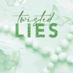 Twisted Lies book cover by Ana Huang, fake relationship and bodyguard dark romance novel