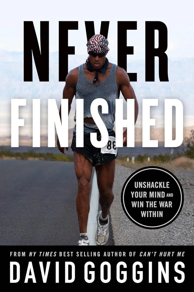 Never Finished By David Goggins