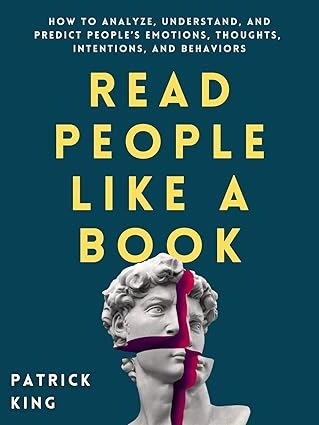 Read People Like a Book By Patrick King