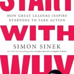 Start With Why book cover by Simon Sinek, featuring the Golden Circle concept for finding purpose and leadership