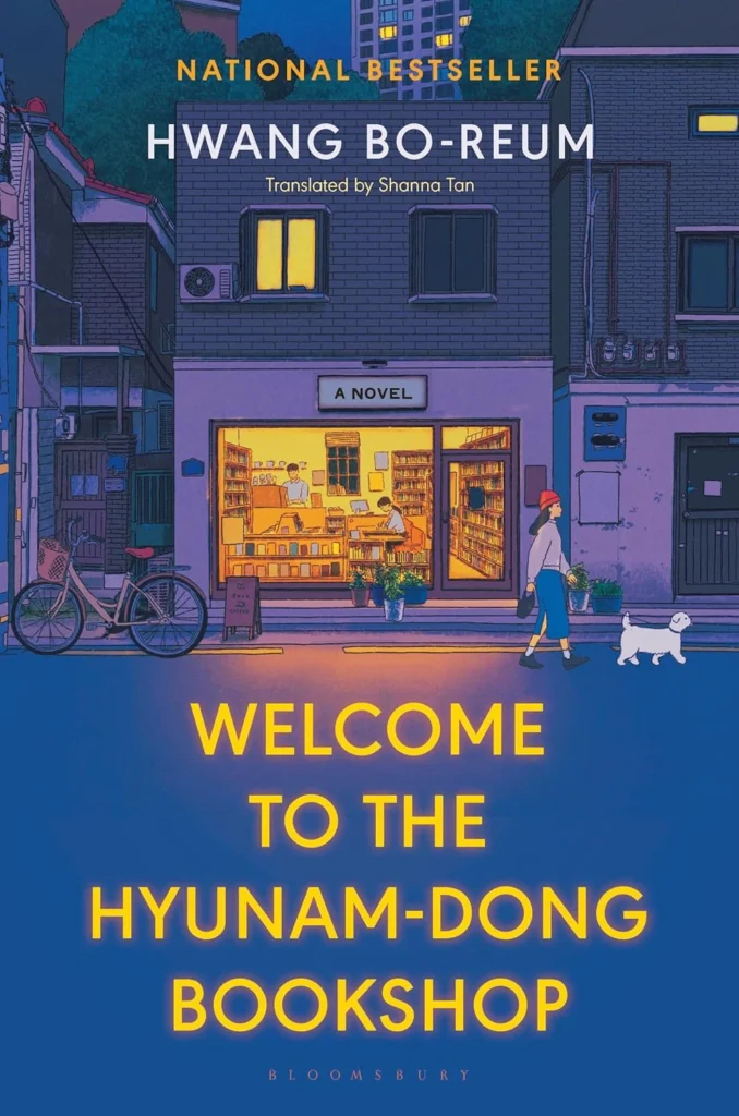 Welcome to the Hyunamdong Bookshop By Hwang Bo-reum