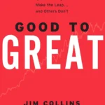 Good to Great book cover by Jim Collins featuring a simple, bold green arrow graph.