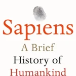Sapiens A Brief History of Humankind book cover by Yuval Noah Harari featuring a vibrant, abstract human figure with a barcode.