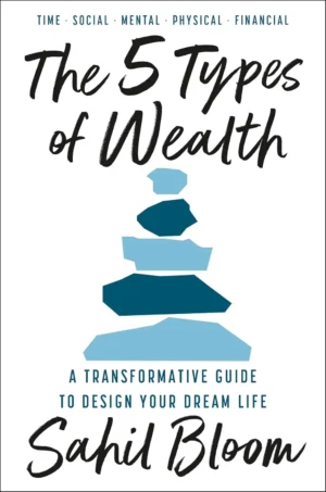 The 5 Types of Wealth book cover featuring a clean, modern design with five interconnected elements or icons representing each type of wealth.