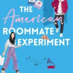 The American Roommate Experiment book cover by Elena Armas featuring a playful, illustrated scene of a man and woman in a cozy, chaotic New York apartment.
