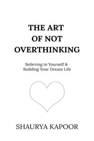 The Art of Not Overthinking book cover showing a calm, minimalist design with a mind at peace symbol.
