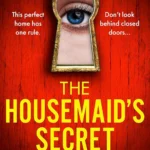 The Housemaid's Secret book cover by Freida McFadden - a dark, suspenseful image of a window, a key, or a shadowy figure in an upscale home.