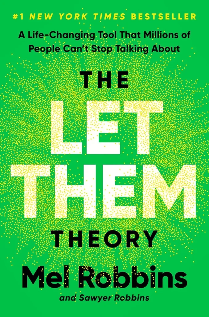 The Let Them Theory By Mel Robbins