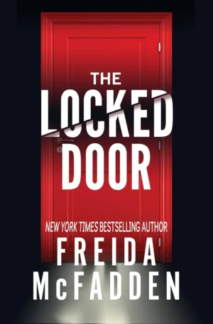 The Locked Door book cover by Freida McFadden - a dark, ominous image of a single, locked door, possibly in a basement or hallway.