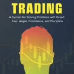 The Mental Game of Trading book cover featuring a sharp, focused design with a chess piece, brain graphic, or abstract representation of mental clarity.