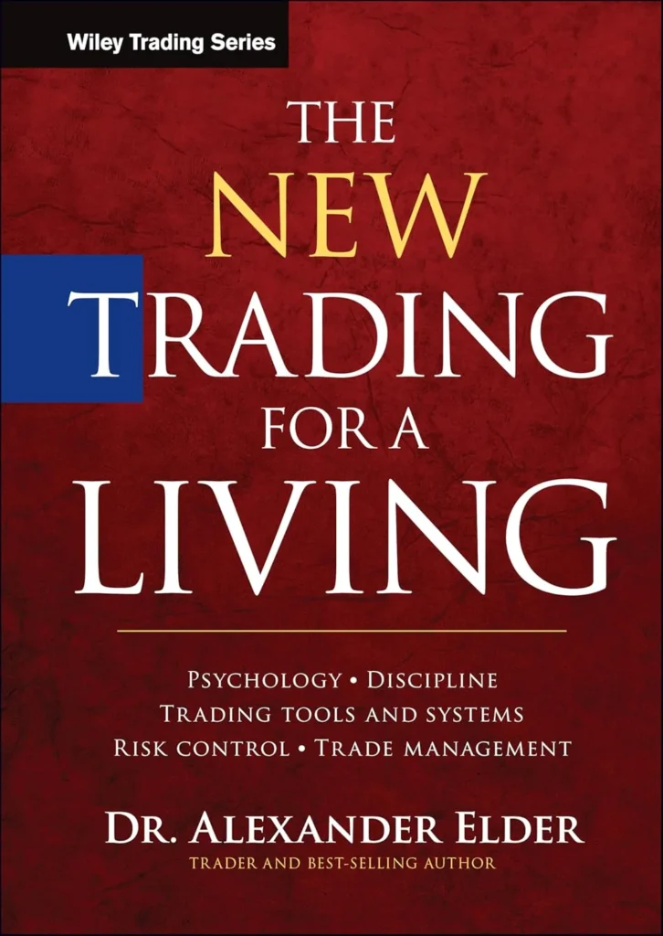 The New Trading for a Living By Alexander Elder