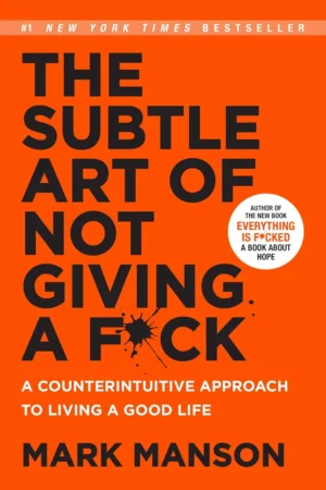 The Subtle Art of Not Giving a Fck book cover by Mark Manson featuring bold, minimalist white text on a black background.