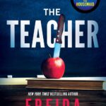 The Teacher book cover by Freida McFadden - an ominous, moody image of a school hallway, chalkboard, or an apple with a sinister twist.