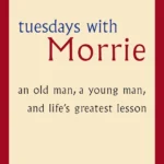 Tuesdays with Morrie book cover featuring a simple image of two chairs, representing the weekly conversations between Mitch and Morrie.